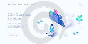 Cloud backup service in isometric vector illustration.  Woman saving documents in digital storage. Data transfering application