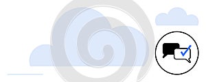 Cloud Communication Concept with Chat Bubbles and Verification Checkmark in Circle