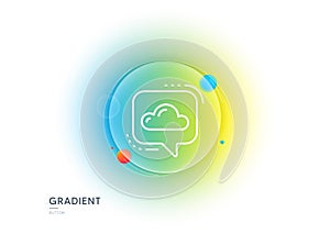 Cloud computing communication line icon. Internet data storage sign. Gradient blur button. Vector