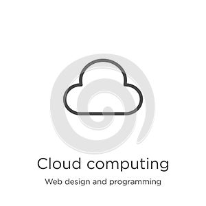 cloud computing icon vector from web design and programming collection. Thin line cloud computing outline icon vector illustration