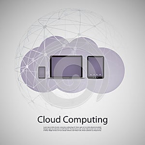 Cloud Computing and Networks Concept with Laptop Computer, Tablet and Smartphone