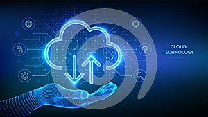 Cloud computing service. Secure Cloud Storage. Database storage, Data center. Cloud icon in wireframe hand. Upload download app