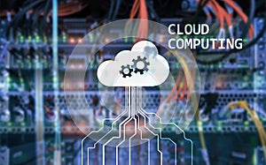 CLoud server and computing, data storage and processing. Internet and technology concept