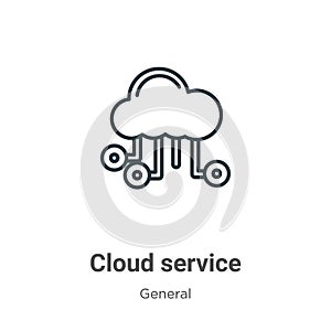Cloud service outline vector icon. Thin line black cloud service icon, flat vector simple element illustration from editable