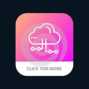 Cloud, Share, Computing, Network Mobile App Button. Android and IOS Line Version