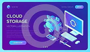 Cloud storage. Cloud Computing Technology Isometric Concept with Computer, Smartphone and Smart Watch Icons. Data transfers on