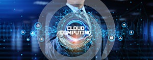 Cloud technology networking processing data storage. Businessman pressing button on screen