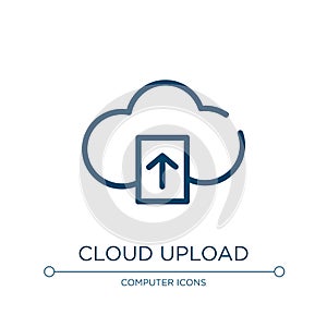 Cloud upload icon. Linear vector illustration from cloud computing collection. Outline cloud upload icon vector. Thin line symbol