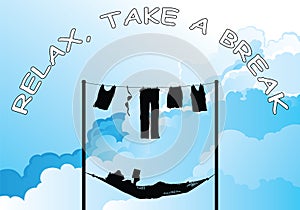 Relax and take a break