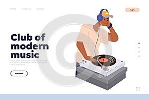 Club of modern music landing page with male hipster DJ in headphones playing track on console deck