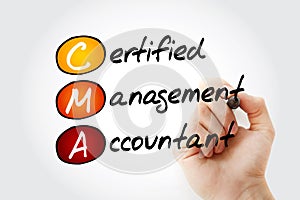 CMA - Certified Management Accountant acronym with marker, business concept background photo