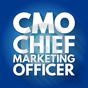 CMO - Chief Marketing Officer, acronym business concept background