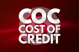 COC - Cost Of Credit acronym, business concept background