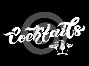 Cocktails. Type of alcoholic drink. Hand drawn lettering