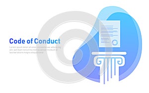 Code of Conduct. Paper on pillar. Concept of ethical integrity value and ethics. Illustration symbol