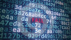 Code and FAIL text on the computer display. 3D rendering