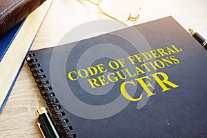 Code of Federal Regulations CFR.