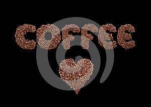 Coffe love sign created of coffee beans isolated on black background