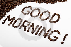 Coffee beans and good morning text written with beans