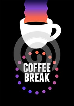 Coffee Break poster or menu design for cafe and coffee house. Vector illustration.