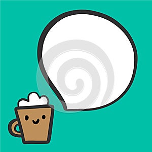 Coffee cup amiling and speech bubble hand drawn illustration in cartoon style
