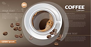 Coffee cup banner Vector realistic. Product placement mock up. Dark beans, coffee background. top view 3d illustrations