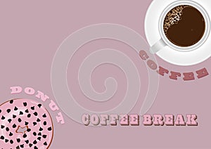 Coffee and donut strawberries with chocolate chips in pink pastel background with phrase