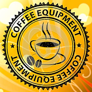 Coffee Equipment Meaning Cafe Machines Or Maker photo