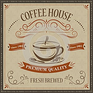 Coffee house retro background. Premium quality. Fresh brewed.