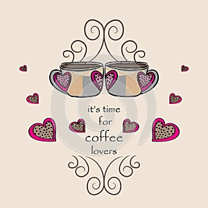 Coffee for lovers, Vector illustration of two coffees with hearts