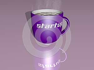 coffee mug with the 3D illustration of STARTUP  on a mirroring floor