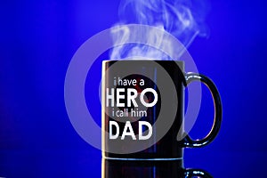 Coffee mug with dad is my hero inscribed photo