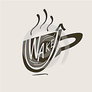 Coffee mug logo. wake up - vector illustration