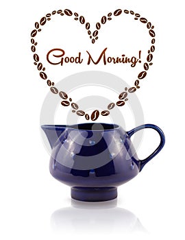 Coffee pot with coffee beans shaped heart with good morning sign