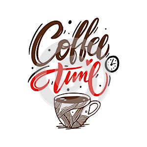 Coffee time hand drawn lettering isolated on white background. Vector Illustration
