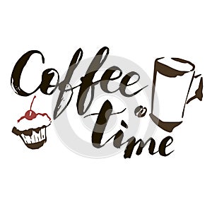 Coffee time. Hand-drawn vector artistic illustration for design, textile, prints. Cup of coffee, cake and lettering