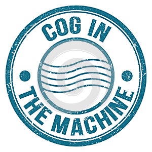 COG IN THE MACHINE text on blue round postal stamp sign