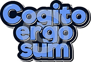 Cogito Ergo Sum Lettering Vector Design