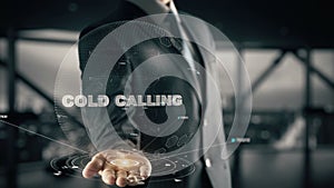 Cold Calling with hologram businessman concept