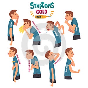 Cold Symptoms Set, Man Having Cough, Malaise, Runny or Stuffy Nose, Sore Throat, Low Grade Fever Cartoon Style Vector