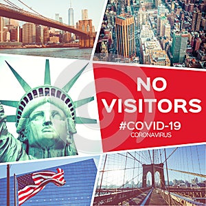 Collage Coronavirus Covid-19 New York city, USA, virus epidemic in United States, quarantine. ``No Visitors`` in NYC, New York