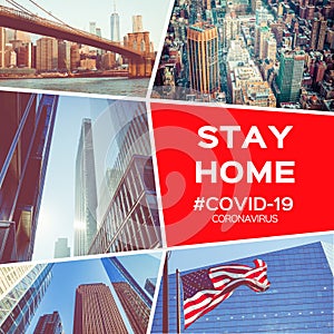 Collage Coronavirus Covid-19 New York city, USA, virus epidemic in United States, quarantine. ``Stay At Home`` in NYC, New Yor