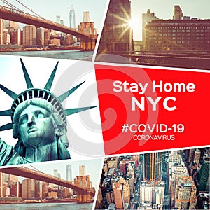 Collage Coronavirus Covid-19 New York city, USA, virus epidemic in United States, quarantine. ``Stay At Home`` in NYC, New Yor