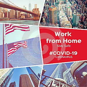 Collage Coronavirus Covid-19 New York city, USA, virus epidemic in United States, quarantine. ``Work from Home`` in NYC, New Y