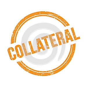 COLLATERAL text written on orange grungy round stamp