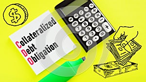 Collateralized Debt Obligation CDO is shown using the text