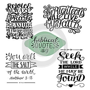 Collection 4 with bible verse Seek the Lord. Rejoice always, pray , give thanks. Righteous will live by faith. Salt photo