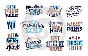 Collection of friends and friendship letterings handwritten with elegant calligraphic fonts. Bundle of decorative