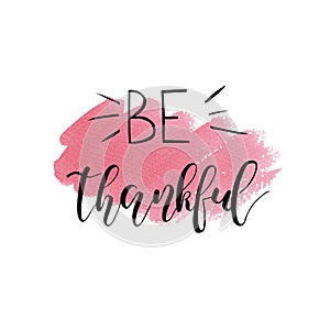 Collection of Thanksgiving Day lettering. Be thankful