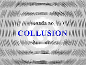 Collusion Report Word Showing Russian Conspiracy Or Criminal Collaboration 3d Illustration photo